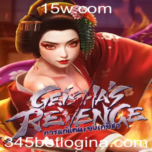 Descubra o Empolgante Mundo de GeishasRevenge e o 345bet Login App